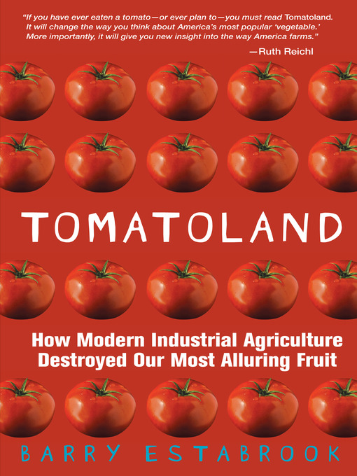 Title details for Tomatoland by Barry Estabrook - Wait list